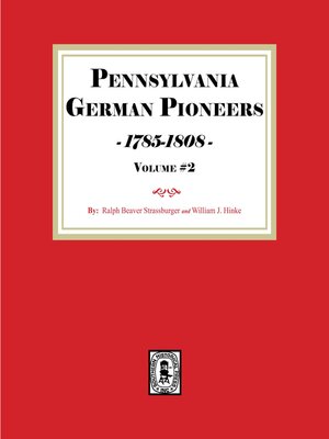 cover image of Pennsylvania German Pioneers 1785-1808, Volume #2